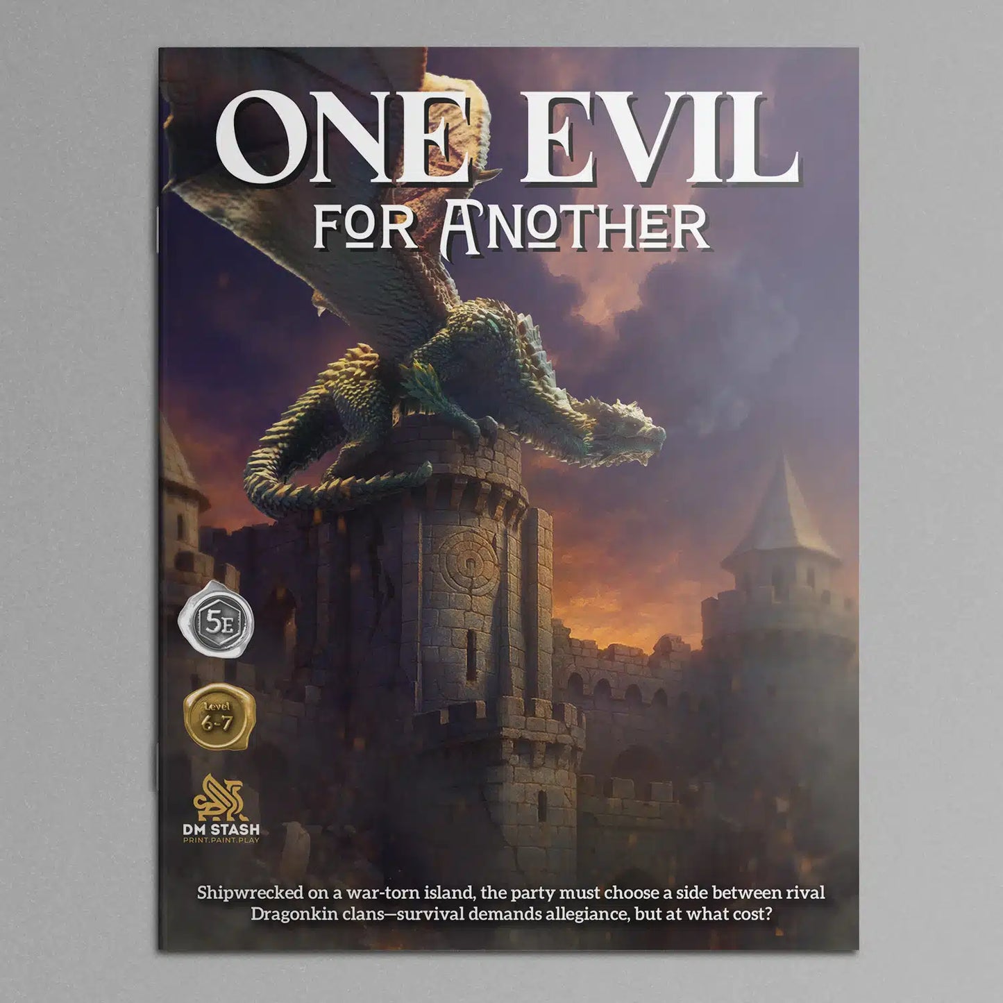 DM Stash - June 2025 Campaign - One Evil  for Another